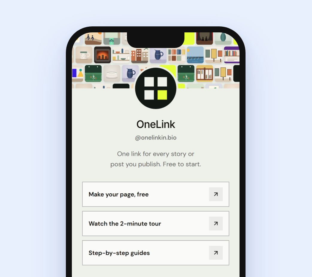 OneLink's own page on a phone: the OneLink logo, the line "One link for every story or post you publish", and three buttons.